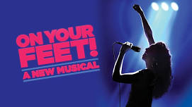 On Your Feet - The Story of Gloria Estefan